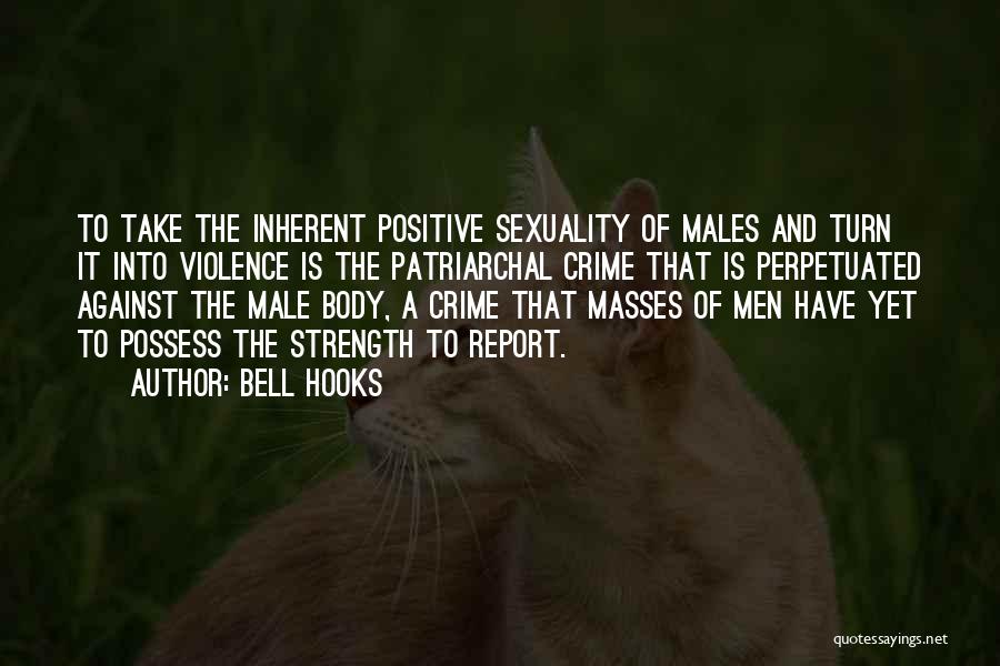 The Male Body Quotes By Bell Hooks