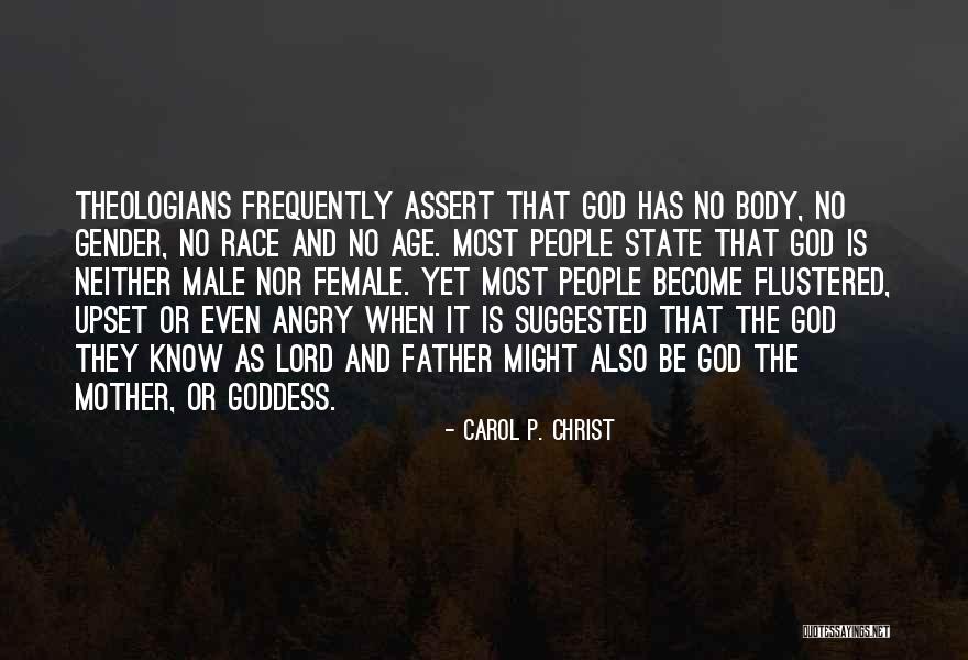 The Male Body Quotes By Carol P. Christ The Male Body Quotes By Carol P. Christ