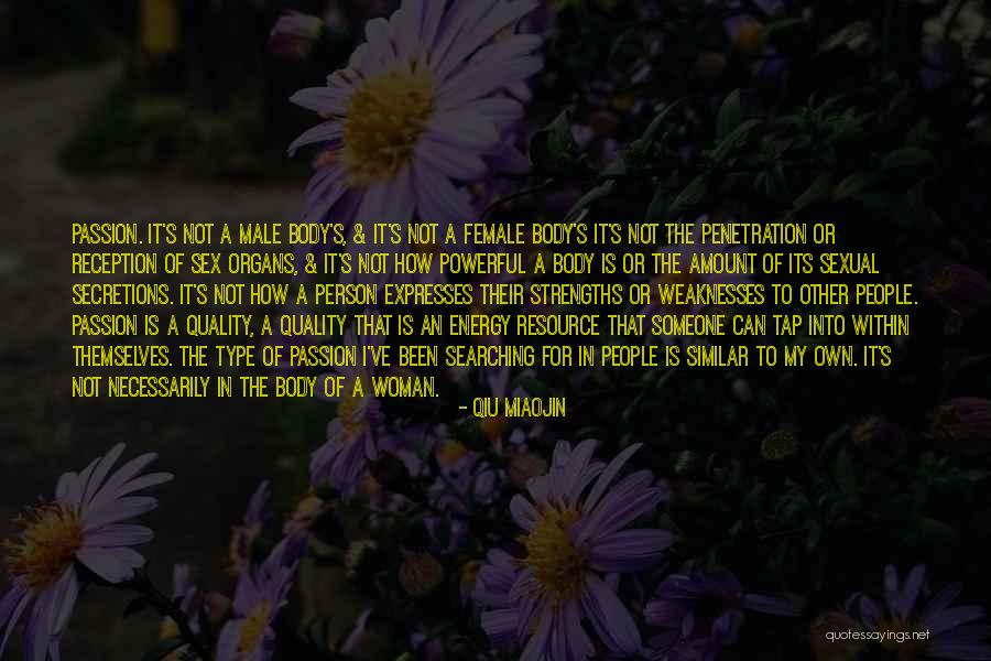 The Male Body Quotes By Qiu Miaojin The Male Body Quotes By Qiu Miaojin