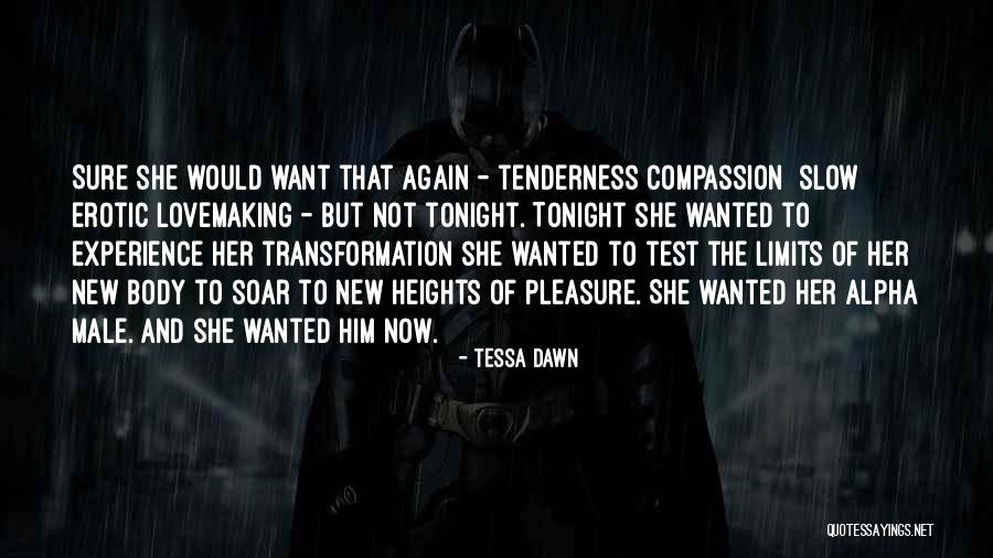 The Male Body Quotes By Tessa Dawn The Male Body Quotes By Tessa Dawn