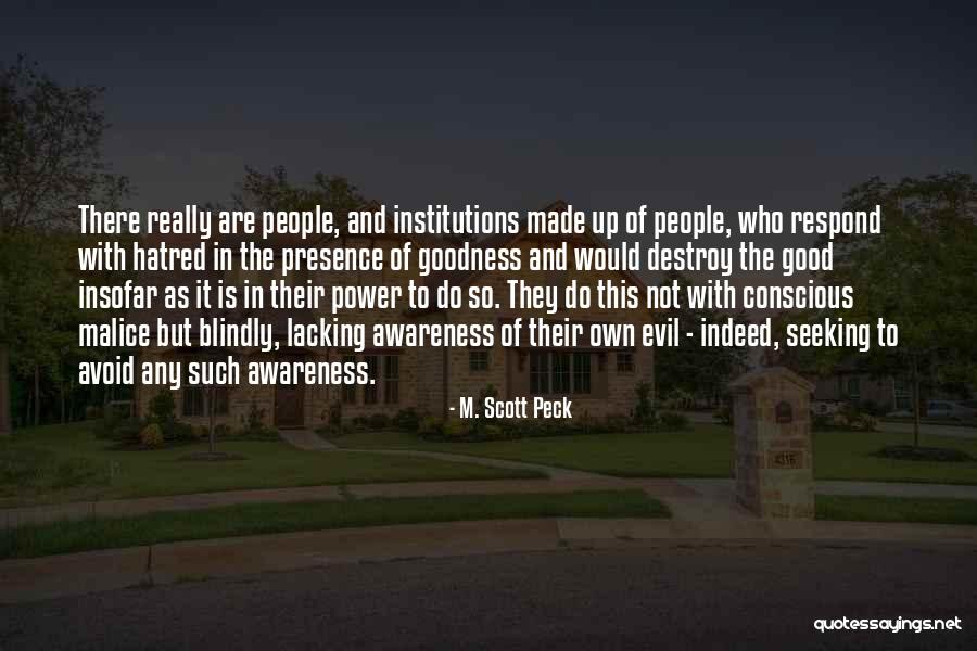 The Malice Quotes By M. Scott Peck The Malice Quotes By M. Scott Peck