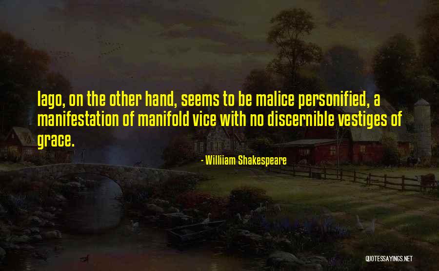 The Malice Quotes By Williiam Shakespeare The Malice Quotes By Williiam Shakespeare