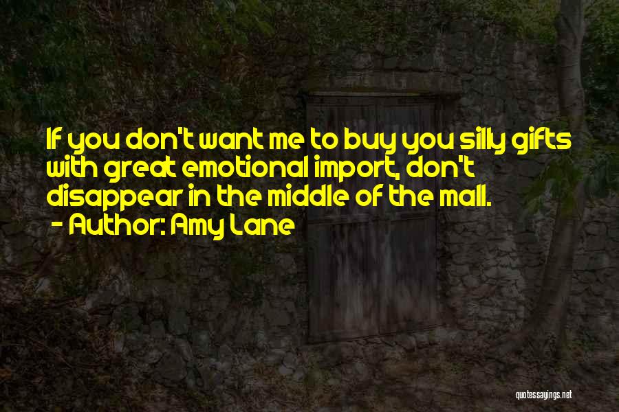 The Mall Quotes By Amy Lane
