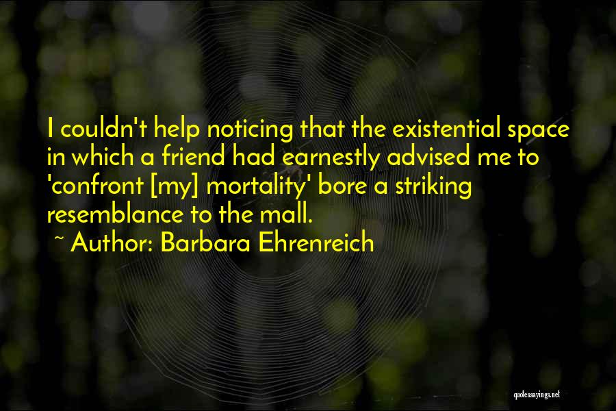 The Mall Quotes By Barbara Ehrenreich