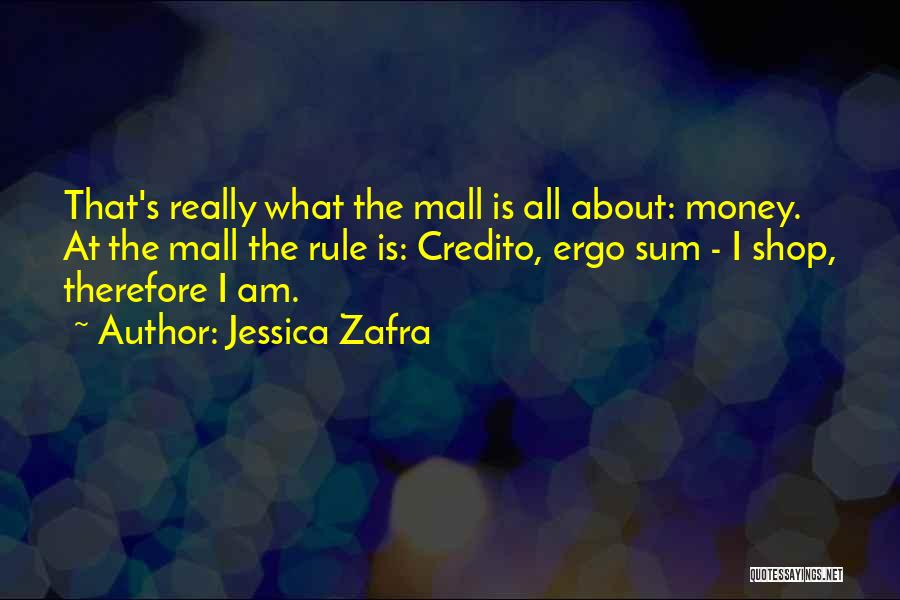 The Mall Quotes By Jessica Zafra