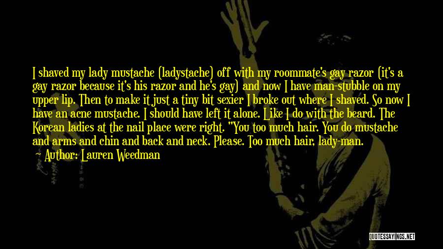 The Man From Nowhere Korean Quotes By Lauren Weedman