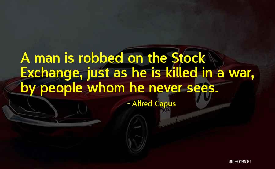 The Man He Killed Quotes By Alfred Capus