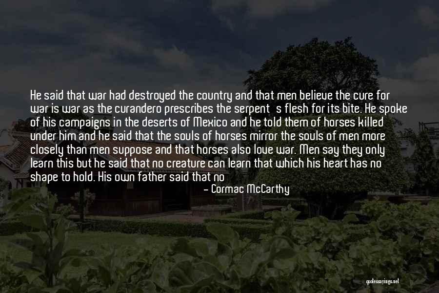 The Man He Killed Quotes By Cormac McCarthy