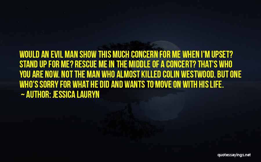 The Man He Killed Quotes By Jessica Lauryn