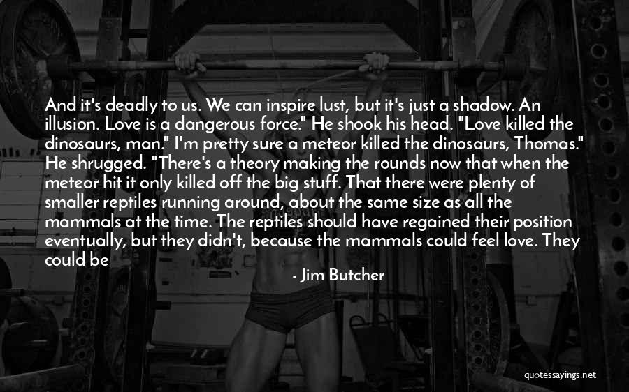 The Man He Killed Quotes By Jim Butcher The Man He Killed Quotes By Jim Butcher