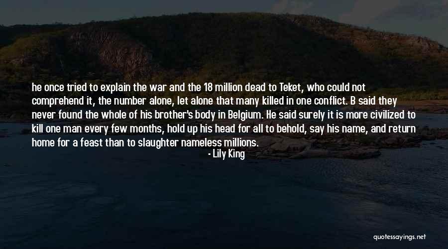 The Man He Killed Quotes By Lily King The Man He Killed Quotes By Lily King