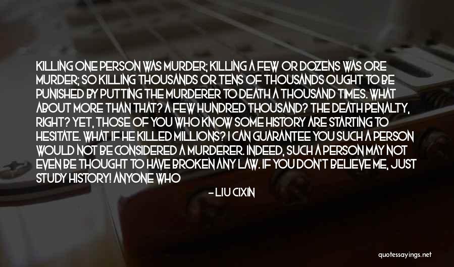 The Man He Killed Quotes By Liu Cixin The Man He Killed Quotes By Liu Cixin