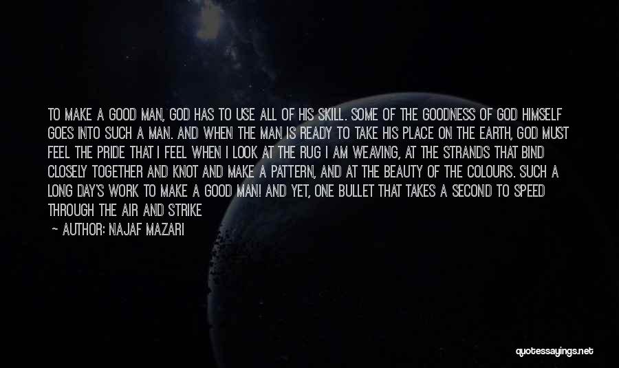 The Man He Killed Quotes By Najaf Mazari