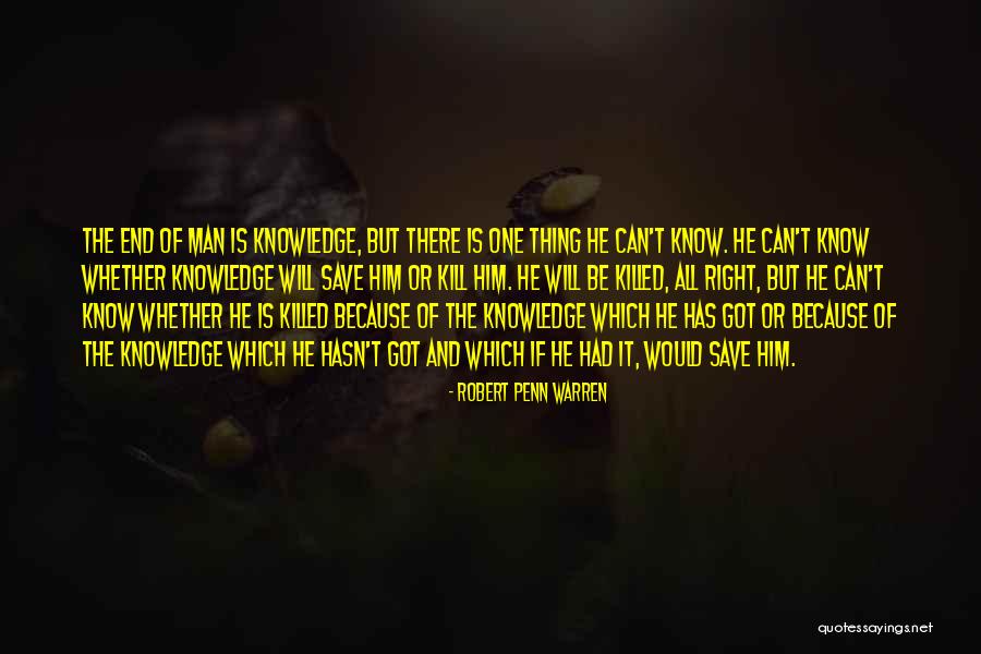 The Man He Killed Quotes By Robert Penn Warren