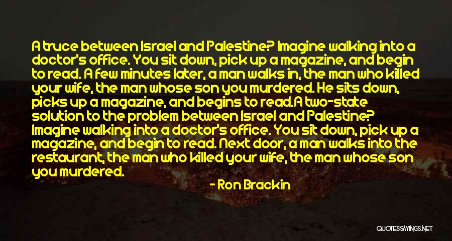 The Man He Killed Quotes By Ron Brackin The Man He Killed Quotes By Ron Brackin