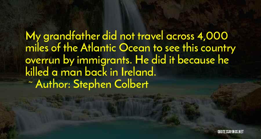 The Man He Killed Quotes By Stephen Colbert