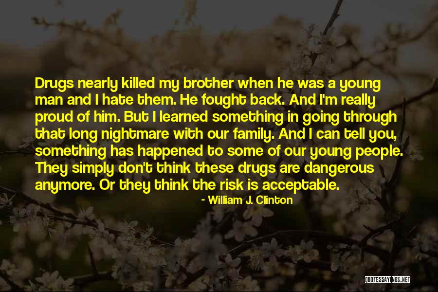 The Man He Killed Quotes By William J. Clinton The Man He Killed Quotes By William J. Clinton