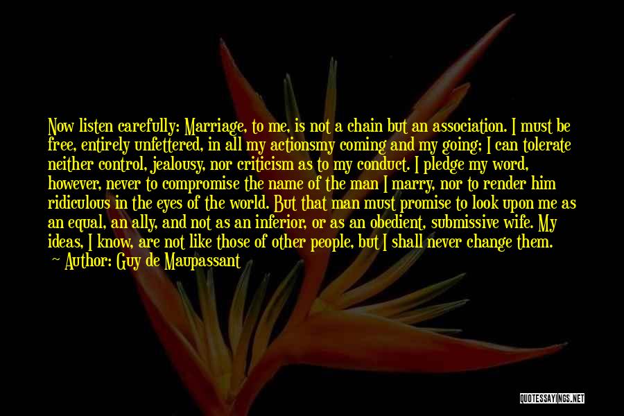 The Man I'm Going To Marry Quotes By Guy De Maupassant