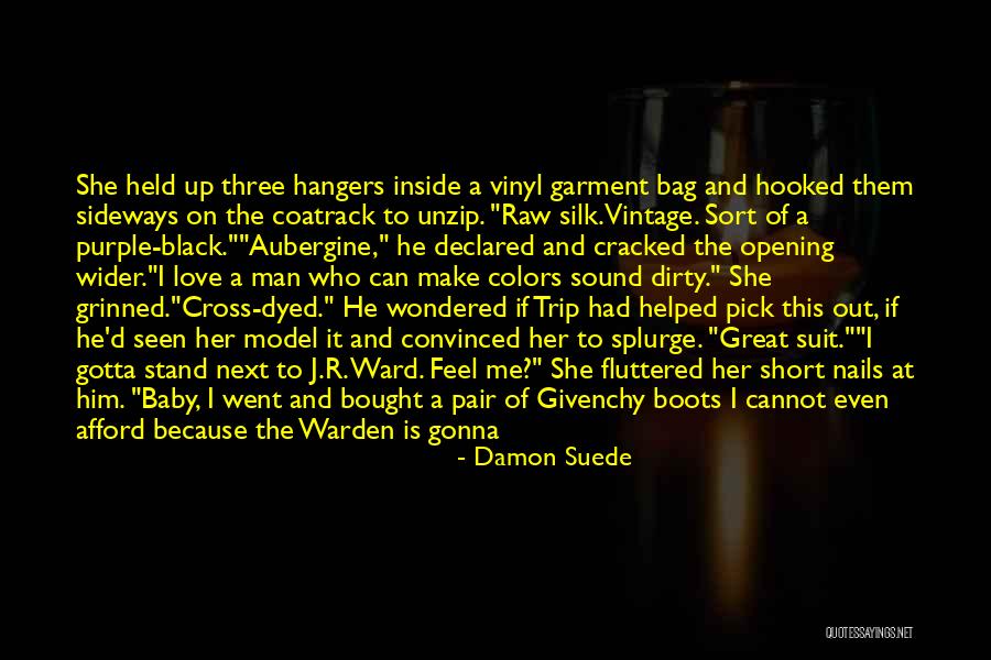 The Man In Black Quotes By Damon Suede The Man In Black Quotes By Damon Suede