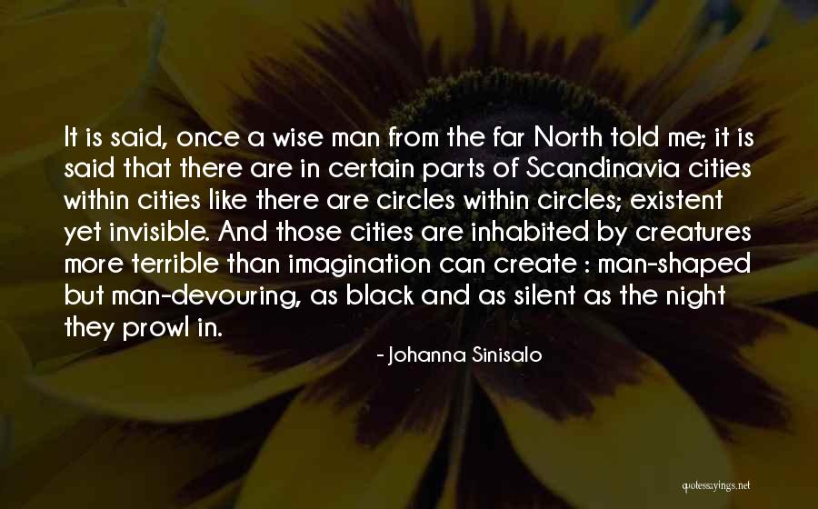 The Man In Black Quotes By Johanna Sinisalo The Man In Black Quotes By Johanna Sinisalo