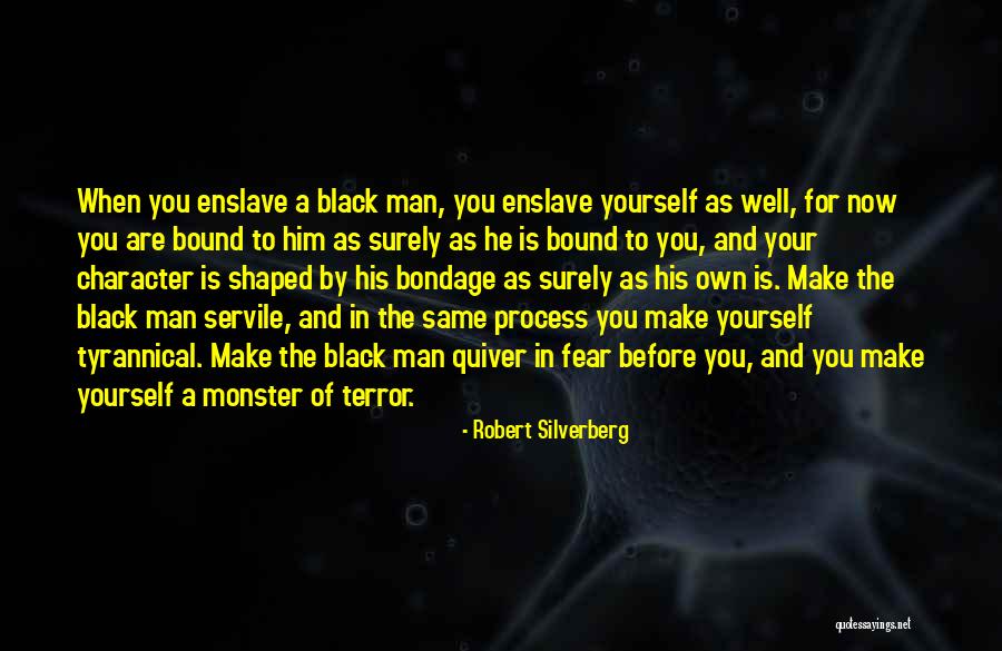 The Man In Black Quotes By Robert Silverberg The Man In Black Quotes By Robert Silverberg