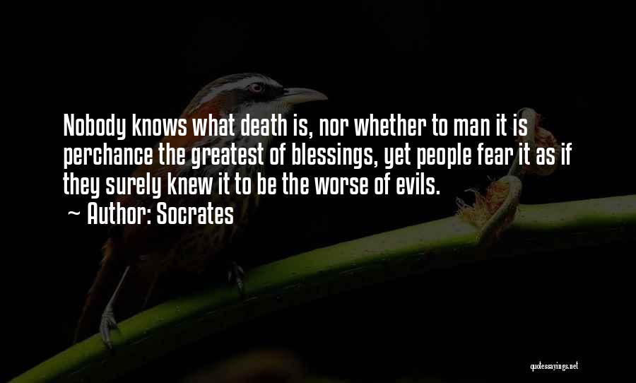 The Man Nobody Knows Quotes By Socrates