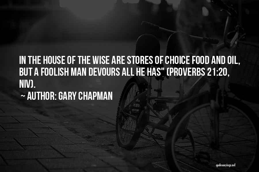 The Man Of The House Quotes By Gary Chapman