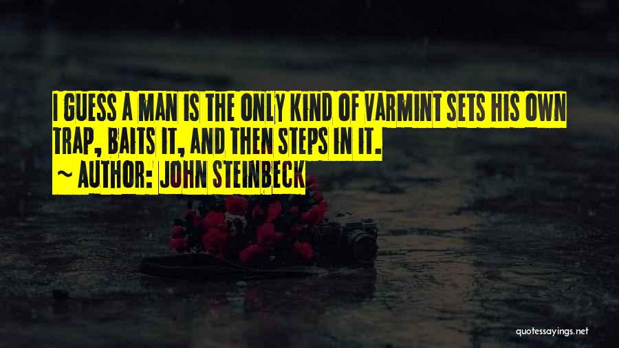 The Man Trap Quotes By John Steinbeck