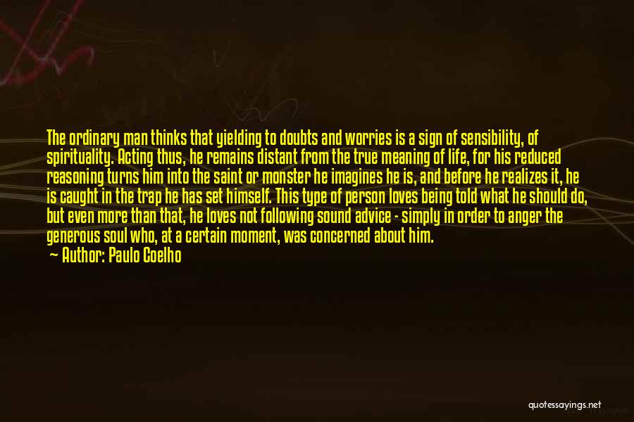 The Man Trap Quotes By Paulo Coelho