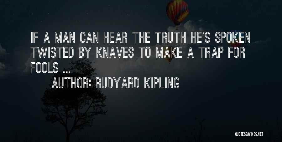 The Man Trap Quotes By Rudyard Kipling