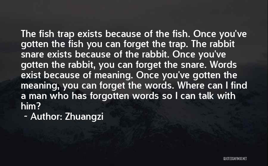 The Man Trap Quotes By Zhuangzi