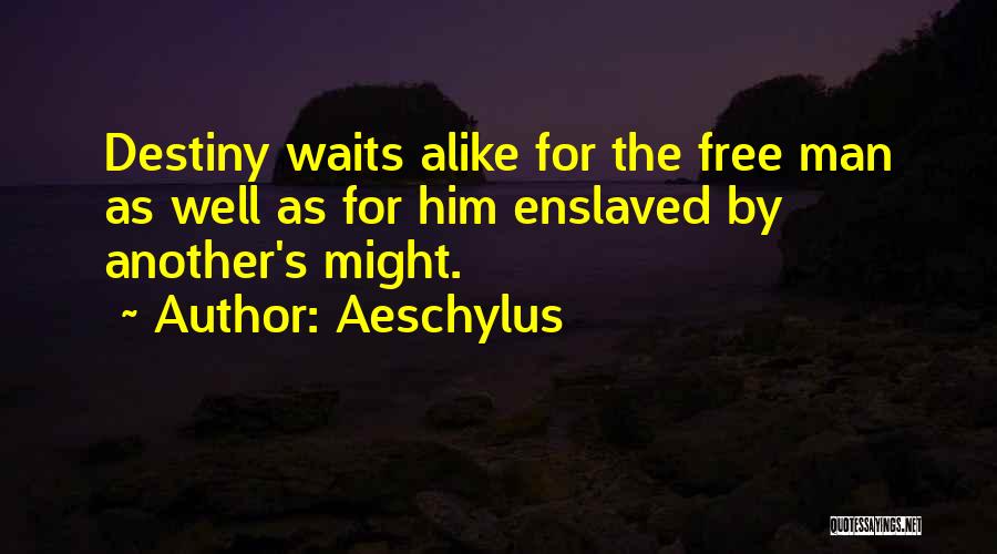 The Man Who Waits Quotes By Aeschylus