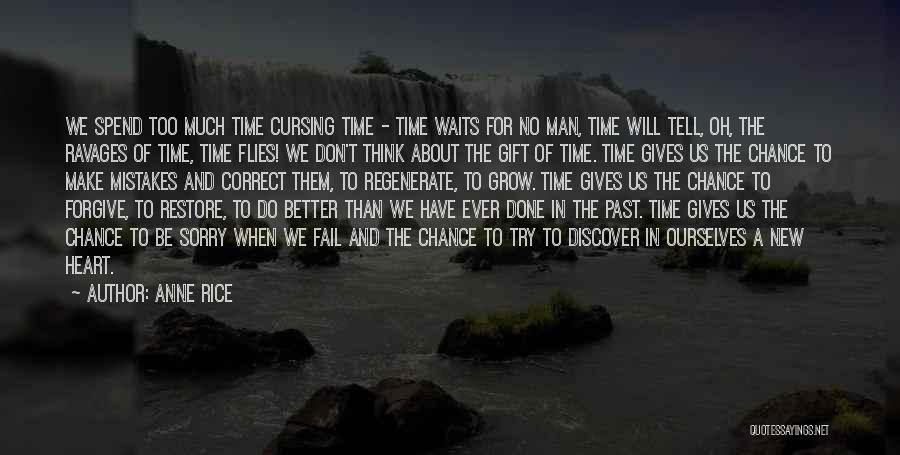 The Man Who Waits Quotes By Anne Rice