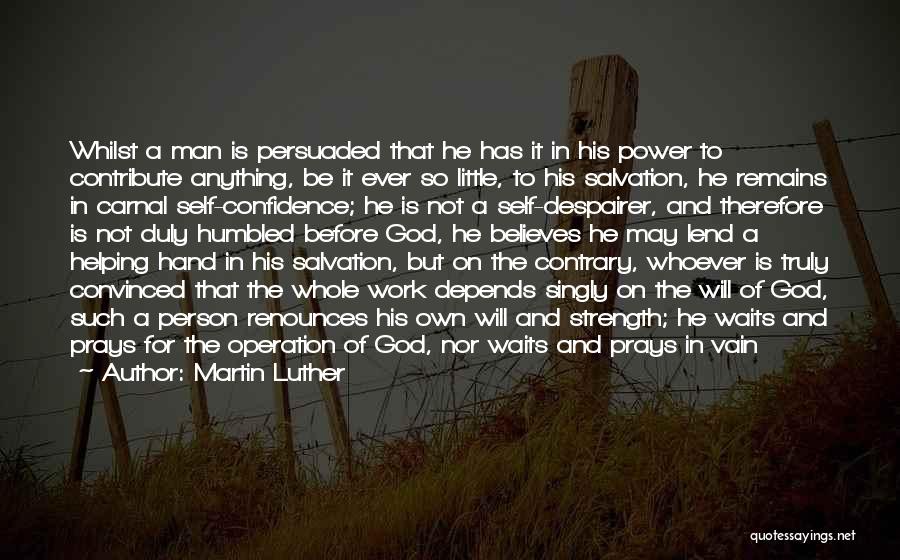 The Man Who Waits Quotes By Martin Luther