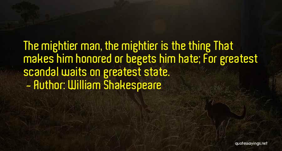 The Man Who Waits Quotes By William Shakespeare