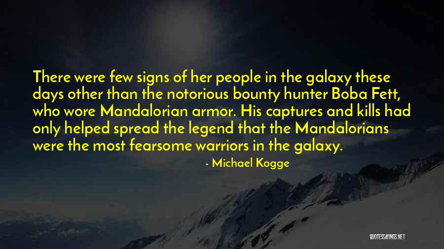 The Mandalorian Best Quotes By Michael Kogge The Mandalorian Best Quotes By Michael Kogge