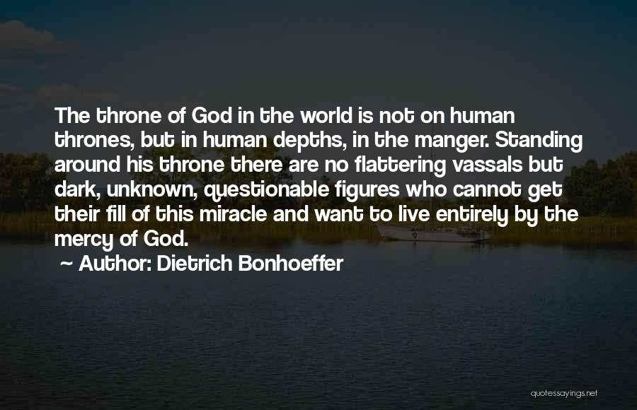 The Manger Quotes By Dietrich Bonhoeffer