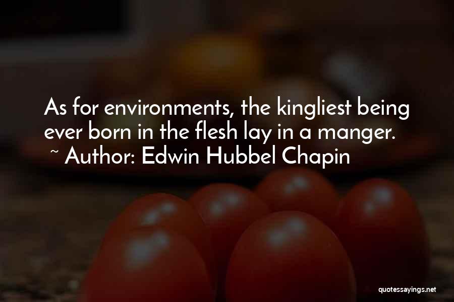 The Manger Quotes By Edwin Hubbel Chapin