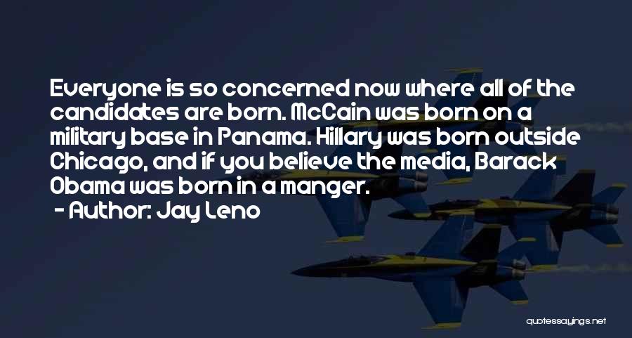 The Manger Quotes By Jay Leno