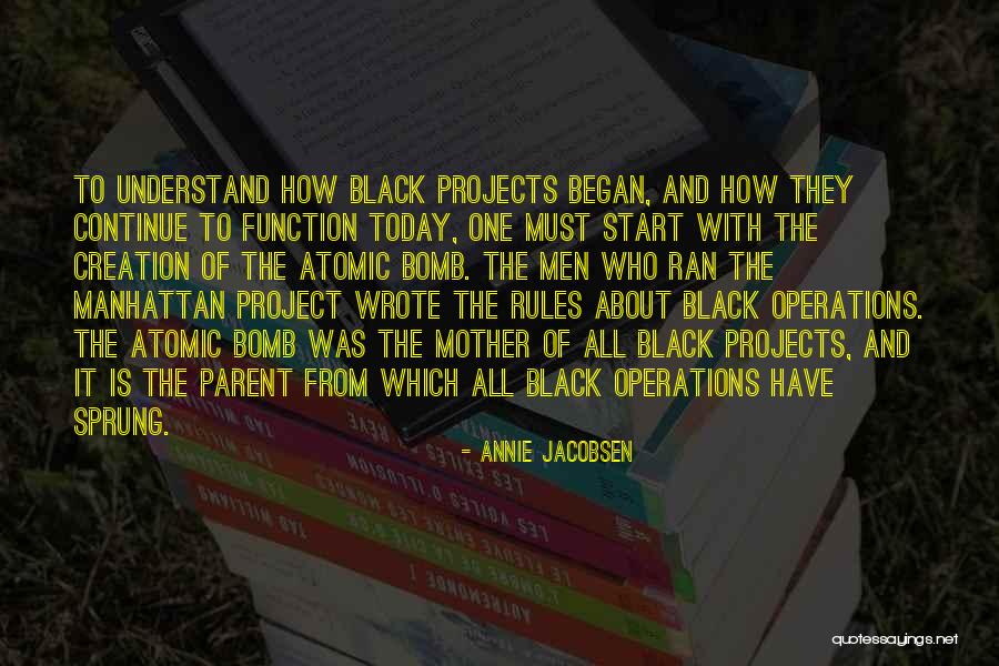 The Manhattan Project Quotes By Annie Jacobsen The Manhattan Project Quotes By Annie Jacobsen