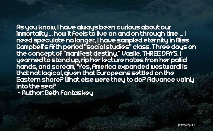 The Manifest Destiny Quotes By Beth Fantaskey