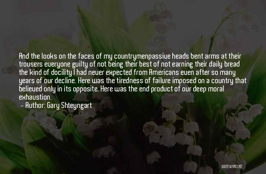 The Many Faces Quotes By Gary Shteyngart