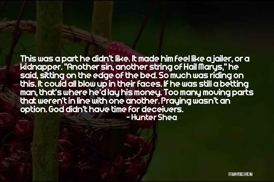 The Many Faces Quotes By Hunter Shea The Many Faces Quotes By Hunter Shea