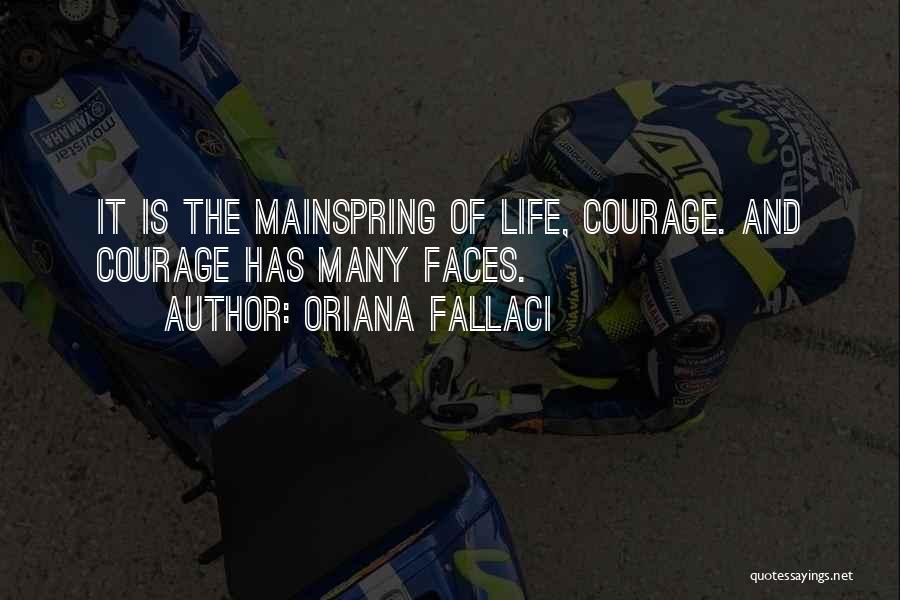 The Many Faces Quotes By Oriana Fallaci