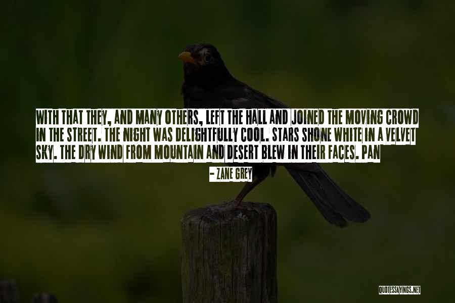The Many Faces Quotes By Zane Grey The Many Faces Quotes By Zane Grey