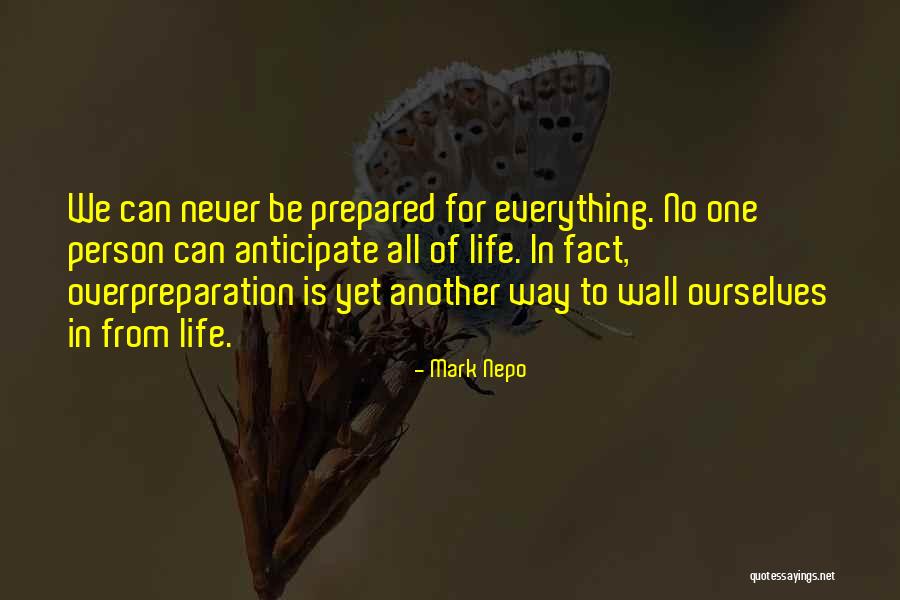 The Mark On The Wall Quotes By Mark Nepo The Mark On The Wall Quotes By Mark Nepo