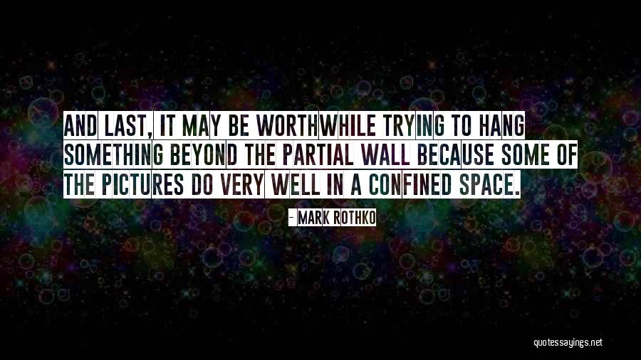 The Mark On The Wall Quotes By Mark Rothko The Mark On The Wall Quotes By Mark Rothko