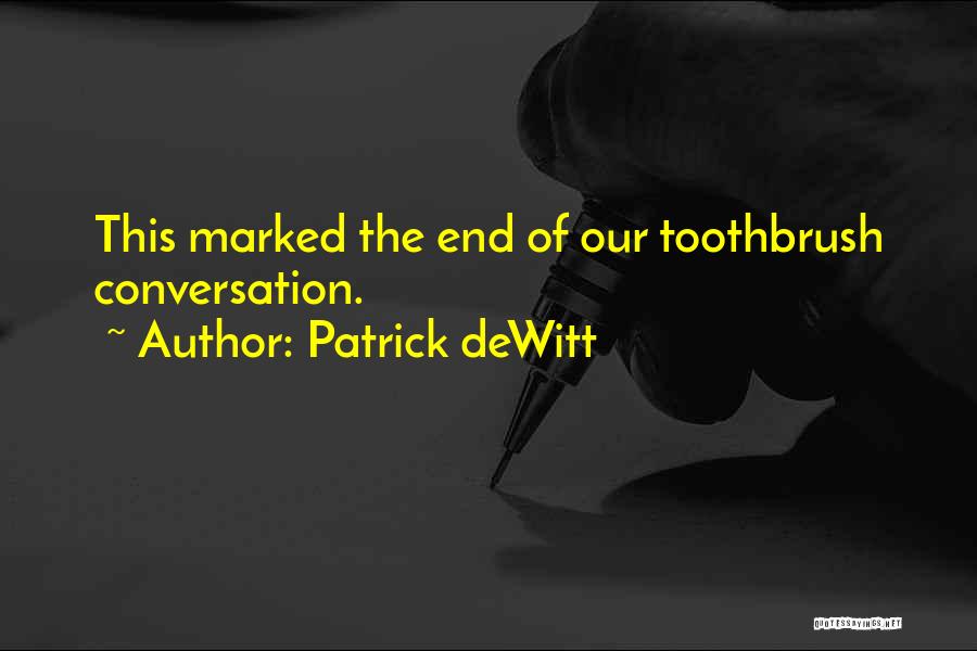 The Marked Quotes By Patrick DeWitt
