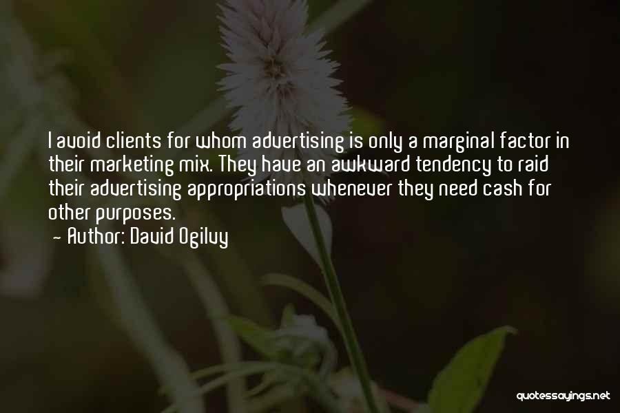 The Marketing Mix Quotes By David Ogilvy