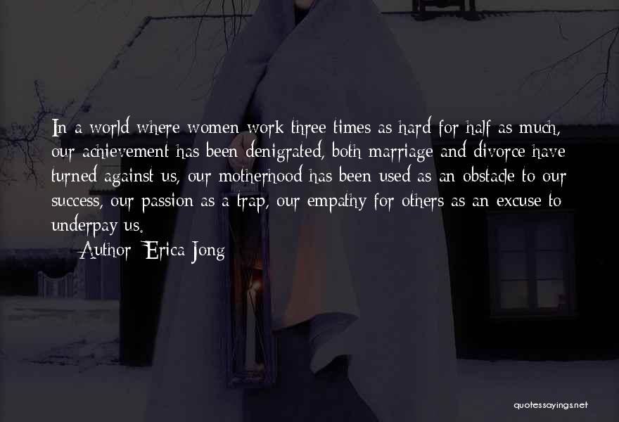 The Marriage Trap Quotes By Erica Jong